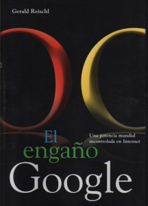 Gerald Reischl - El engaño Google